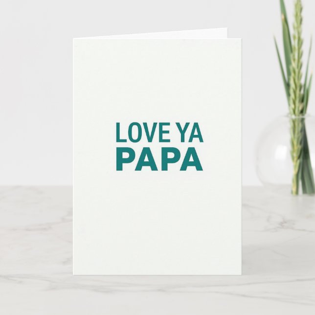 Romantic Love Ya Papa Card (Front)
