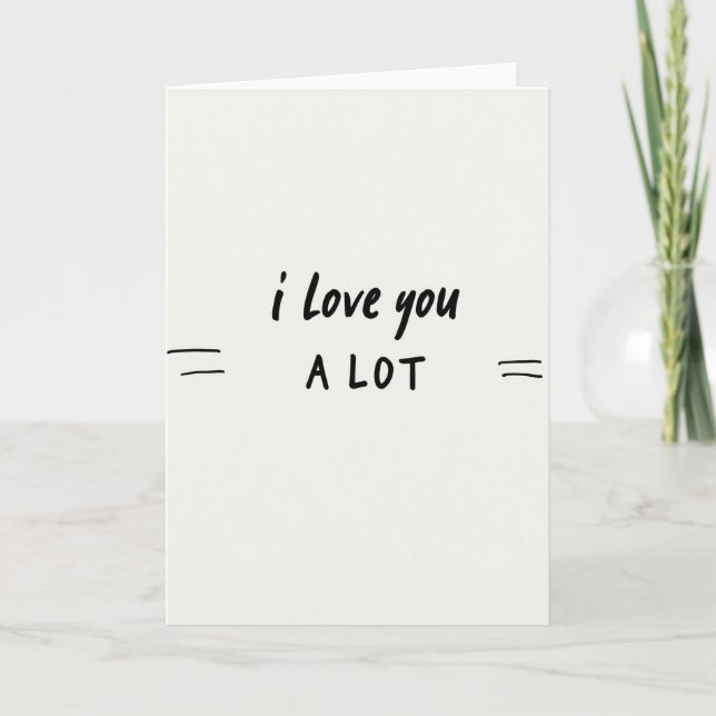 Romantic Love You A Lot Card (Front)