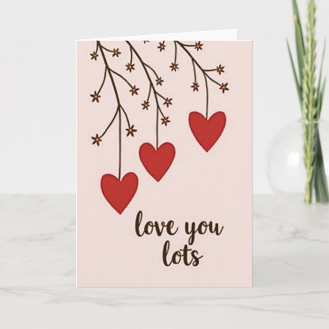 Romantic Love You Lots Card (Front)