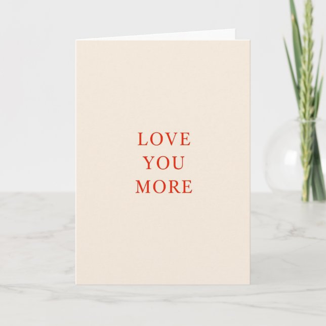 Romantic Love You More Paper Card (Front)