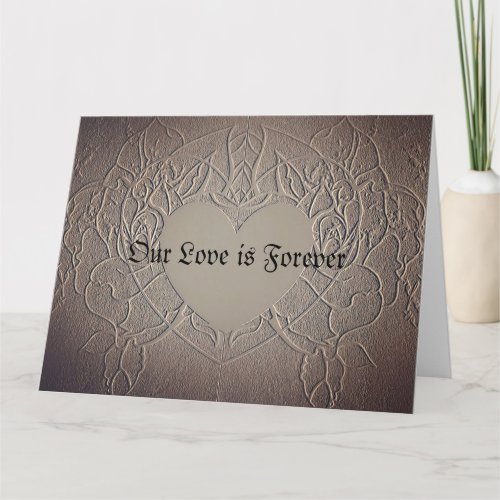 Romantic Our Love is Forever Card
