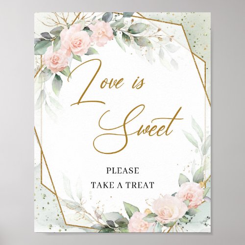 Romantic pink roses eucalyptus gold Love is sweet Poster