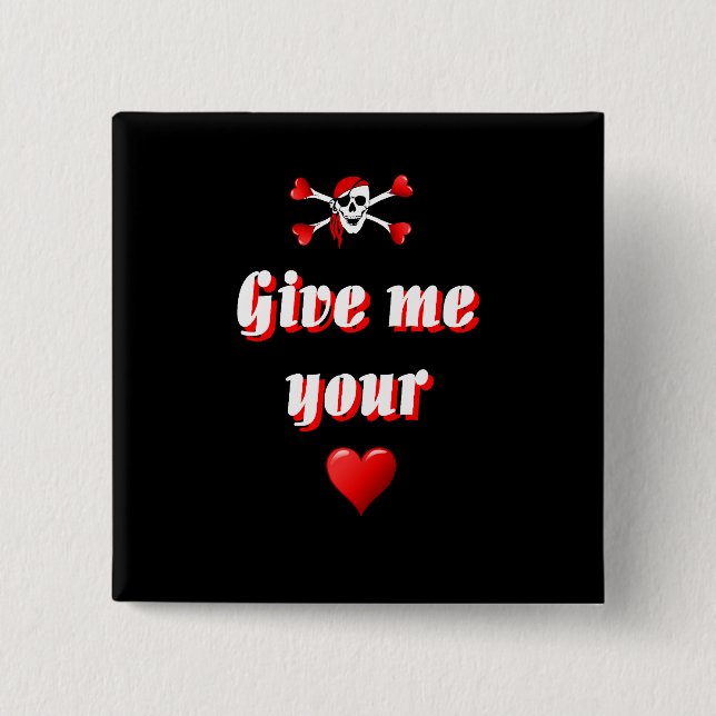 Romantic Pirate and Vaentines love hearts Button (Front)