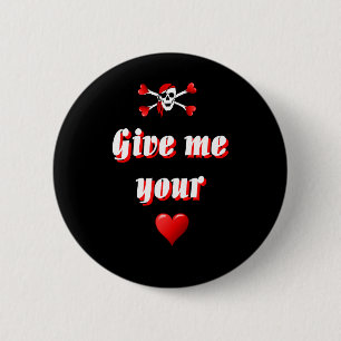 Romantic Pirate and Vaentines love hearts Button