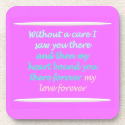 Romantic poem about forever beverage coaster