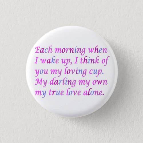 Romantic poem for your true love mixed colors  button