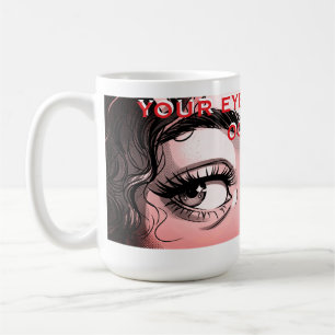 Romantic Pop Art Eyes: "Your Eyes Are the Ocean" G Coffee Mug