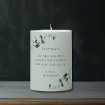 Romantic Quote Eucalyptus Personalized Pillar Candle<br><div class="desc">The Light You Shine Romantic Quote Personalized Eucalyptus Sage Pillar Candle... The romantic inspirational saying on our custom sage green pillar candle reads "The light you shine upon my life brightens with each passing year" in trendy serif typography. Bordering this text are watercolor eucalyptus branches in shades of sage and...</div>
