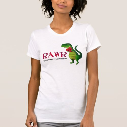 Romantic RAWR T_rex Dinosaur T_Shirt