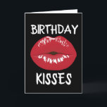 ROMANTIC RED LIPS KISSES CARDS FOR HIM<br><div class="desc">BIRTHDAY KISSES CARD FOR HIM</div>