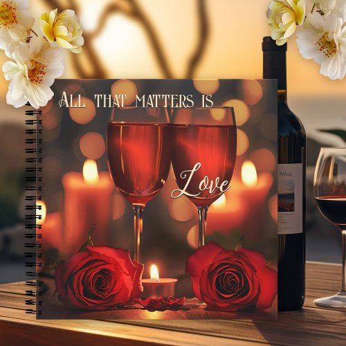 Romantic Red Wine Roses Love Notebook