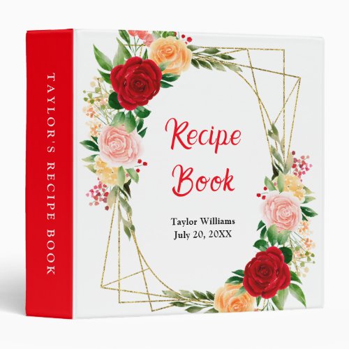 Romantic Roses Floral Recipe Book 3 Ring Binder