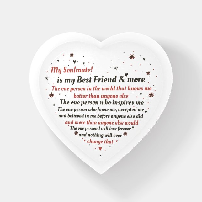 romantic soulmate best Friend Paperweight (Front)
