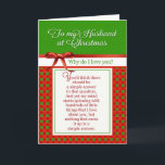 Romantic - To my Husband at Christmas Holiday Card<br><div class="desc">Romantic holiday card for husband. Why Do I Love You?</div>