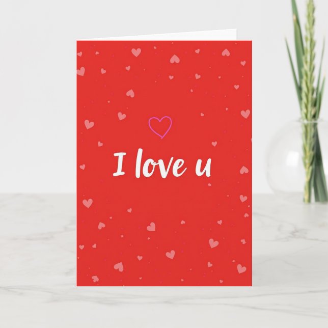 Romantic Valentine I Love You Card (Front)