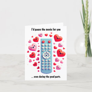 Romantic Valentine's Day   I'd Pause the Movie Holiday Card