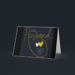 "ROMANTIC" & "VERY LOVING" HUSBAND'S BIRTHDAY CARD<br><div class="desc">I ADDED A BIT TO THIS CARD WHICH IS THE "HEART ON THE BACK" AND I THINK IT IS VERY ROMANTIC AND LOVING FOR THAT "HUSBAND" CELEBRATING "HIS BIRTHDAY" THAT DESERVES TO BE TOLD HOW HE IS "LOVED" BY "YOU!"</div>