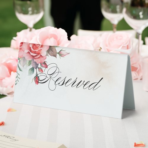 Romantic Watercolor Pink Roses Reserved Table Tent Sign