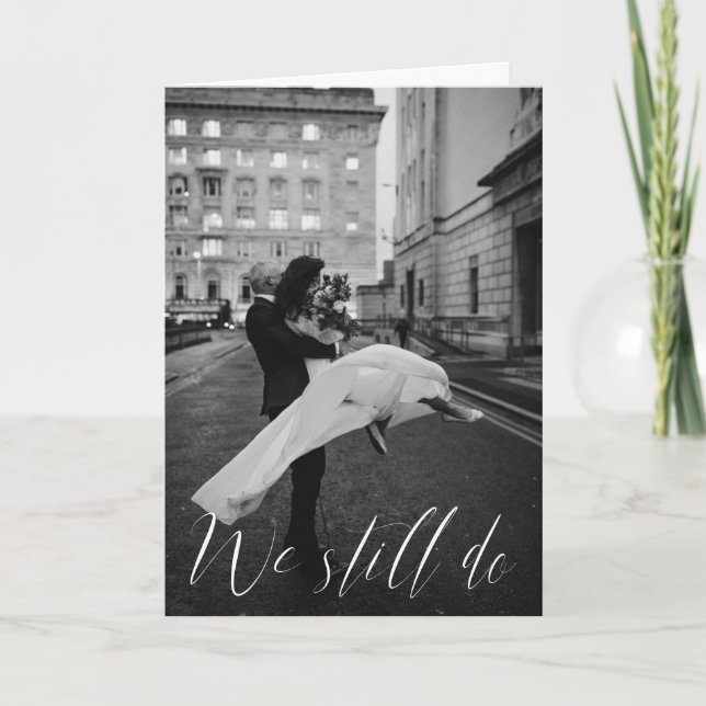 Romantic We Still Do Calligraphy Vow Renewal Invitation (Front)