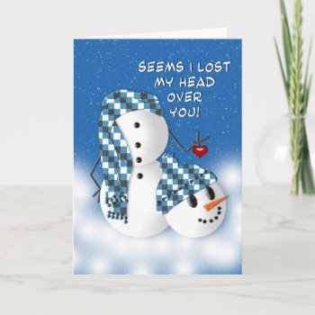Romantic With Humor Winter Card - Snowman by TrudyWilkerson at Zazzle