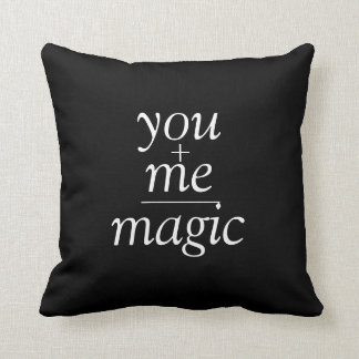 Romantic You + Me Equals Magic Quote Throw Pillow