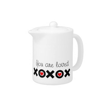 Romantic "your Are Loved" Teapot by TeaPotBoutique at Zazzle