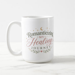 Romanticizing My Healing Journey Boho Coffee Mug