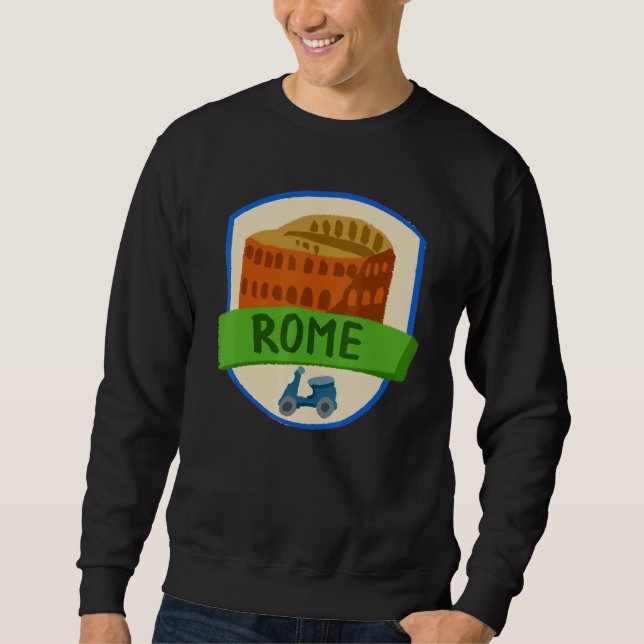 Rome City Italy souvenir  for men women 8 Sweatshirt (Front)