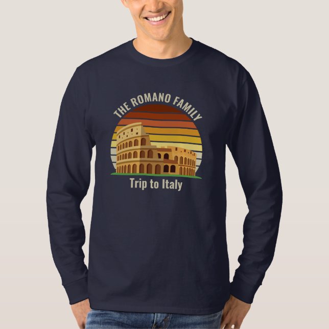 Rome Colosseum Italy Trip Custom Long Sleeve T-Shirt (Front)