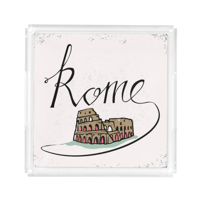 Rome Hand Lettered Design Acrylic Tray (Front)