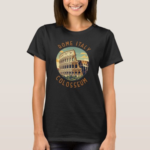 Rome Italy Colosseum Travel Art Vintage T_Shirt