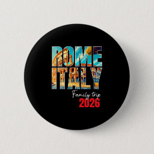 Rome Italy Family Trip 2026 Europe Vacation Coloss Button