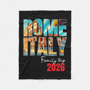 Rome Italy Family Trip 2026 Europe Vacation Coloss Fleece Blanket