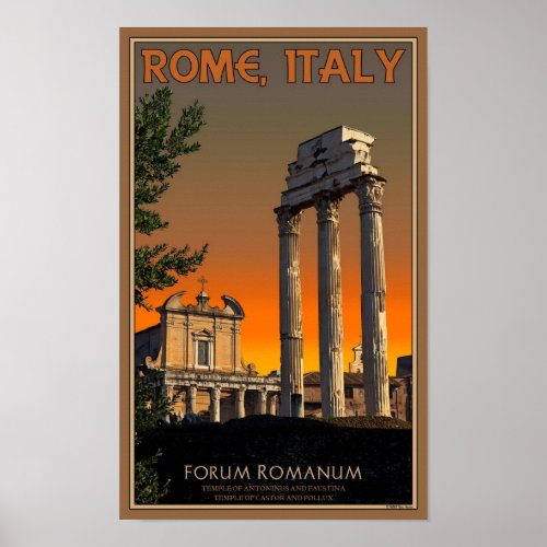 Rome _ Temple Ruins in Forum Romanum Poster