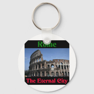 Rome The Eternal City.. Keychain