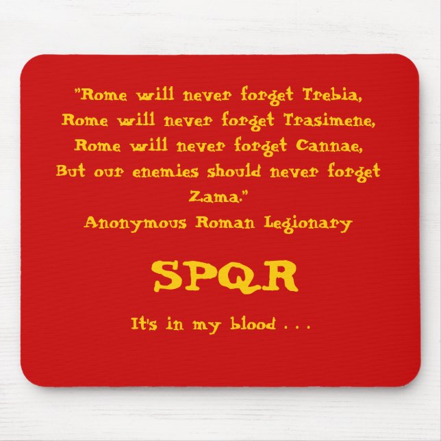 "Rome will never forget . . .", Mousepad, Red Mouse Pad (Front)