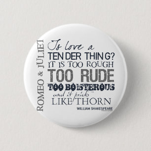 Romeo & Juliet Love Quote Button