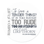 Romeo & Juliet Love Quote Classic Round Sticker