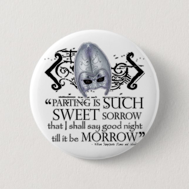 Romeo & Juliet Quote Button (Front)