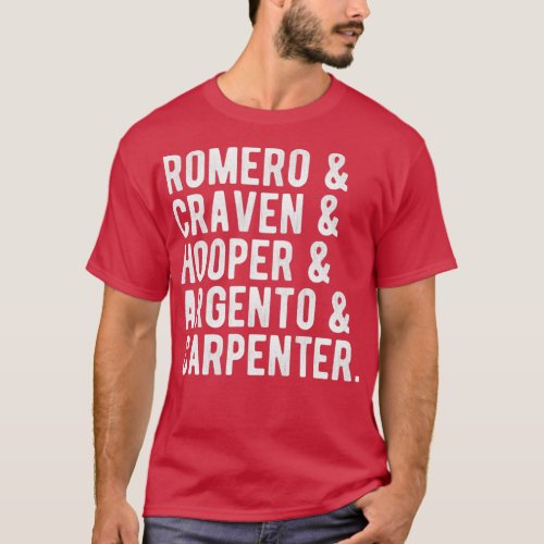 Romero amp Craven amp Hooper amp Argento amp Carpe T_Shirt