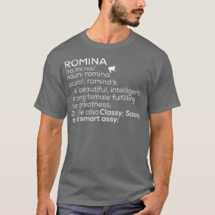 Romina Name Romina Definition Romina Female Name R T-Shirt