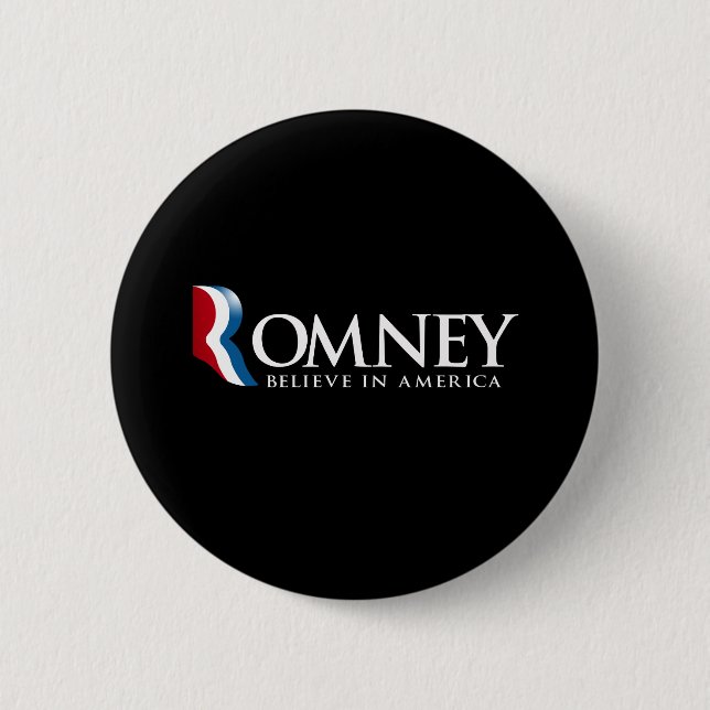 Romney - Believe in America - Pinback Button (Front)