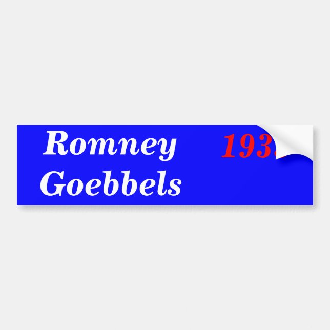 Romney Goebels 1933 Bumper Sticker (Front)