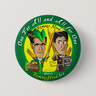 Romney Hood All For One Button
