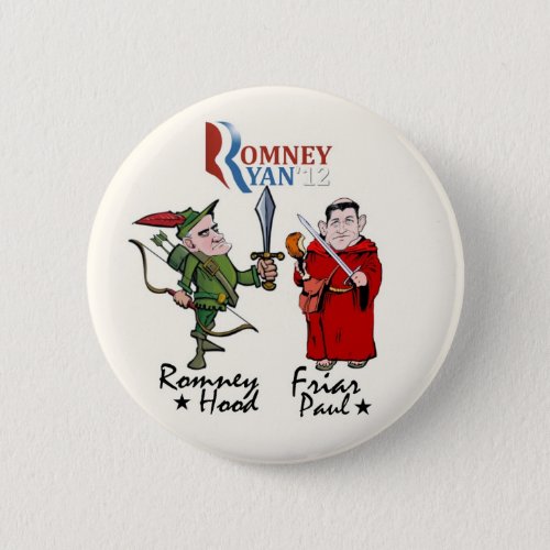 Romney Hood  Friar Paul Ryan Button