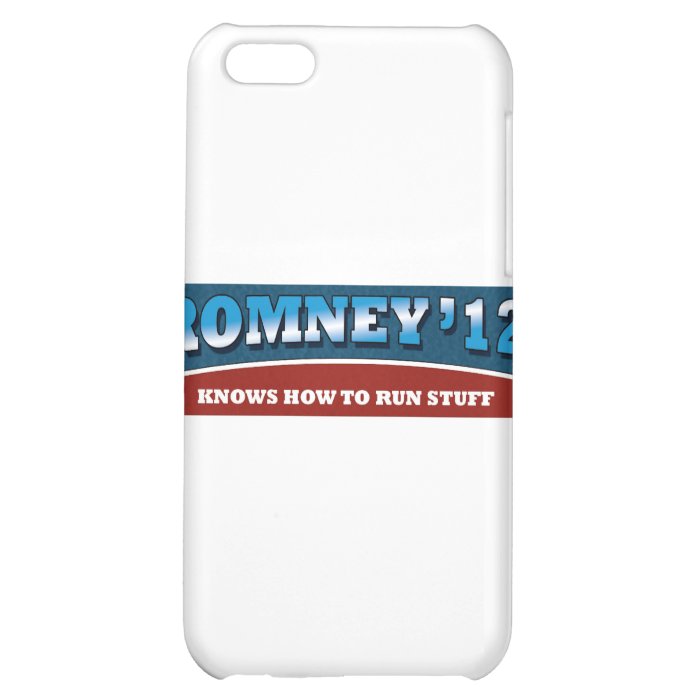 Romney  Knows How To Run Stuff iPhone 5C Case