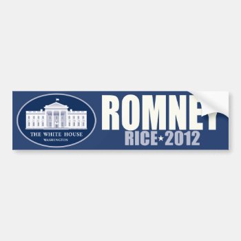 Romney - Rice - 2012 Bumper Sticker by Megatudes at Zazzle