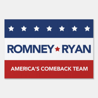 Romney Ryan America's Comeback Team Yard Sign