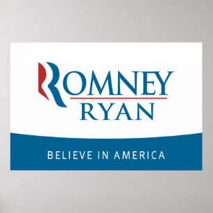Romney Ryan Believe in America Poster