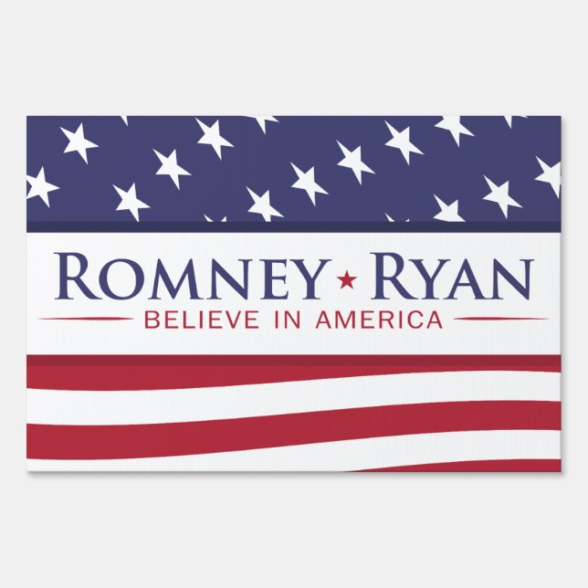 Romney & Ryan Believe in America US Flag Yard Sign (Front)